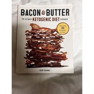 *Buy2Get1 Bacon & Butter: The Ultimate Ketogenic Diet Cookbook Minor Damage 0173